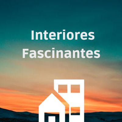 Interiores Fascinantes
